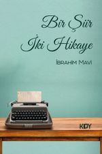 Bir Şiir İki Hikaye
