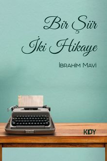 Bir Şiir İki Hikaye