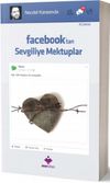 Facebook'tan Sevgiliye Mektuplar