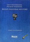 İskit K&uuml;lt&uuml;r&uuml;n&uuml;n Oluşum Evresinde Begazı-Dandıbay K&uuml;lt&uuml;r&uuml;