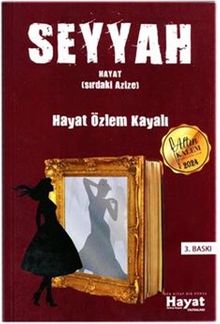 Seyyah (Sırdaki Azize)