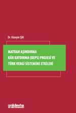 Matrah Aşındırma Kar Kaydırma (BEPS) Projesi ve Türk Vergi Sistemine Etkileri