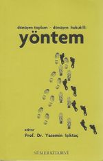 Yöntem & Dönüşen Toplum - Dönüşen Hukuk 2