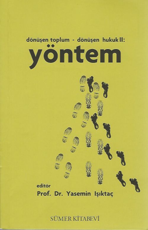 Yöntem & Dönüşen Toplum - Dönüşen Hukuk 2