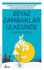 Beyaz Zambaklar Ülkesinde