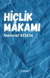 Hi&ccedil;lik Makamı