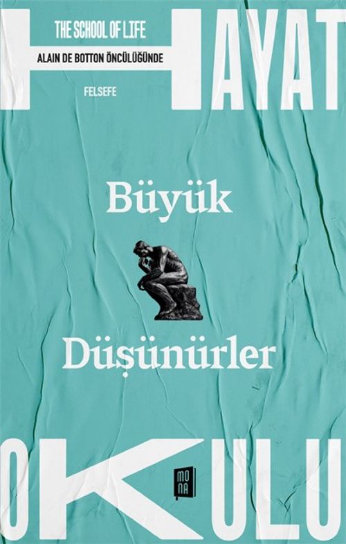 Büyük Düşünürler / The School of Life / Hayat Okulu