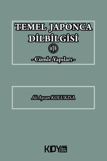 Temel Japonca Dilbilgisi 1 / Cümle Yapıları