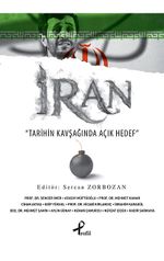 İran & Tarihin Kavşağında Açık Hedef