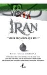 İran &amp; Tarihin Kavşağında Açık Hedef
