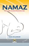 Namaz &amp; Akılları Durduran Mucize