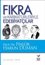 Fıkra ve Karikatürleriyle Edebiyatçılar