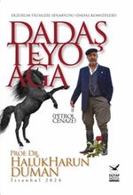 Dadaş Teyo Ağa (Petrol-Cenaze)