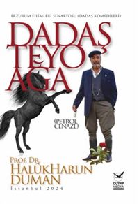 Dadaş Teyo Ağa (Petrol-Cenaze)