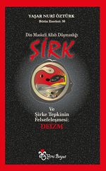 Din Maskeli Allah Düşmanlığı Şirk