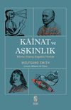 Kainat ve Aşkınlık & Bilimci İnanış Engelini Yıkmak