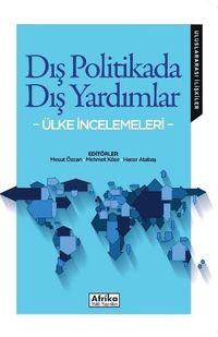 Dış Politikada Dış Yardımlar & Ülke İncelemeleri