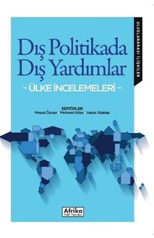 Dış Politikada Dış Yardımlar & Ülke İncelemeleri