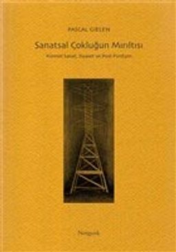 Sanatsal Çokluğun Mırıltısı & Küresel Sanat, Siyaset ve Post-Fordizm