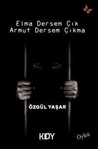 Elma Dersem Çık Armut Dersem Çıkma 