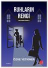 Ruhların Rengi / Hayatımın Kadını 2