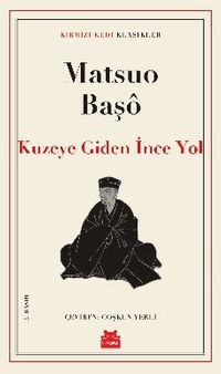 Kuzeye Giden İnce Yol 