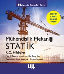 Mühendislik Mekaniği Statik 14.Metrik Basımdan Çeviri (Renkli Basım)