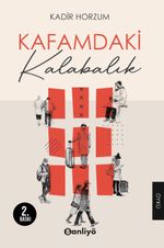 Kafamdaki Kalabalık