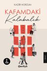 Kafamdaki Kalabalık