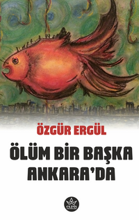 Ölüm Bir Başka Ankara'da
