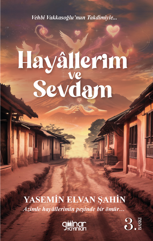 Hayallerim ve Sevdam