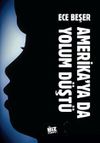 Amerika'ya da Yolum D&uuml;şt&uuml;