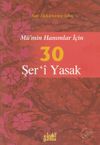 M&uuml;min Hanımlar İ&ccedil;in 30 Şeri Yasak (&Ccedil;anta Boy)