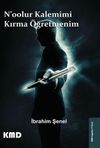 N'oolur Kalemimi Kırma &Ouml;ğretmenim
