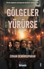 Gölgeler Yürürse