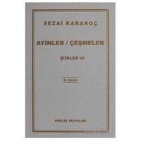 Şiirler -VI (Ayinler/Çeşmeler)