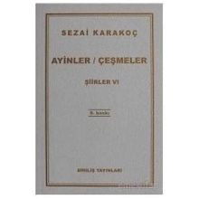 Şiirler -VI (Ayinler/Çeşmeler)