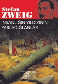 İnsanlığın Yıldızının Parladığı Anlar