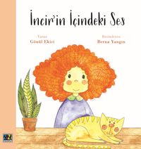 İncir'in İçindeki Ses