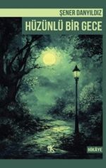 Hüzünlü Bir Gece