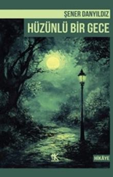 Hüzünlü Bir Gece