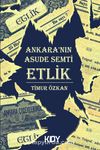 Ankara'nın Asude Semti Etlik