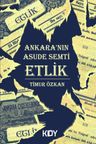 Ankara'nın Asude Semti Etlik