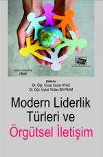 Modern Liderlik Türleri ve Örgütsel İletişim