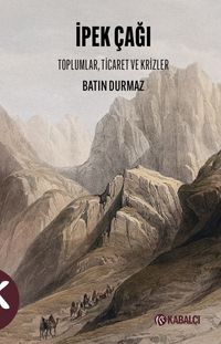 İpek Çağı & Toplumlar, Ticaret ve Krizler