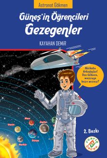 Güneşin Öğrencileri Gezegenler & Astronot Gökmen