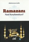Ramazanı Nasıl Karşılamalıyız?