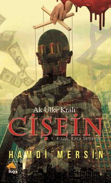 Ak Ülke Kralı Cişein / 1. Kitap  Kara Saltanat