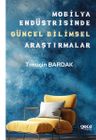 Mobilya Endüstrisinde Güncel Bilimsel Araştırmalar