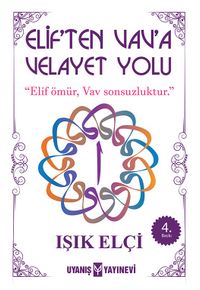 Elif’ten Vav’a Velayet Yolu